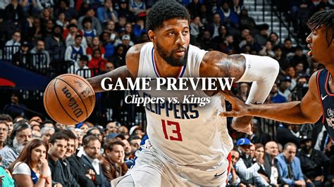 kings vs clippers|GAME PREVIEW: 5 Things You Should Know About Clippers vs..